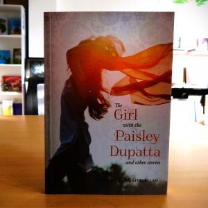 The Girl with the Paisley Dupatta and other stories