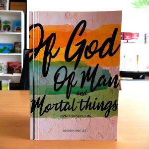 Of God Of Man And Mortal Things