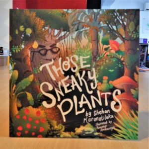 Those Sneaky Plants