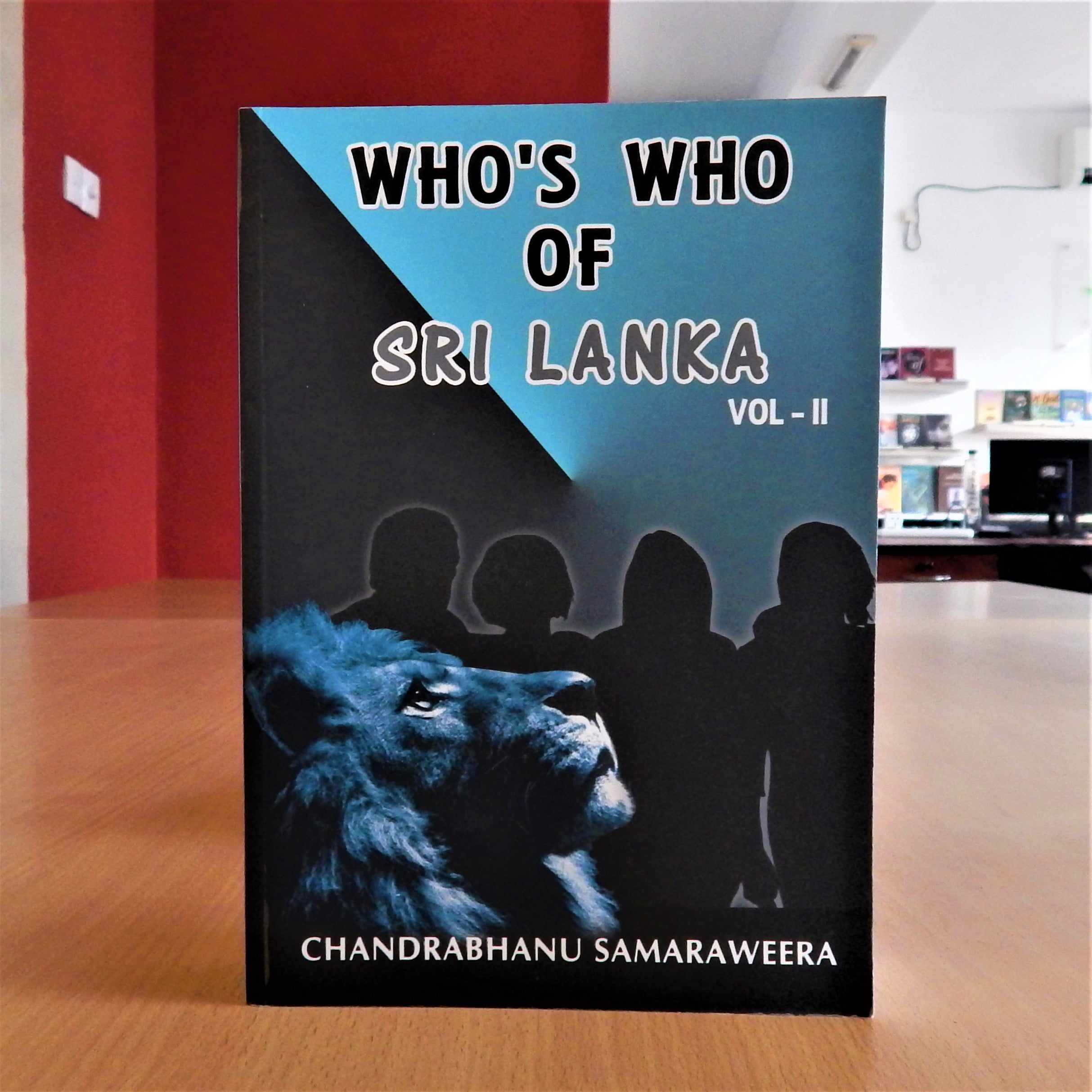 Who's Who Of Sri Lanka - Vol. II - Who's Who Of Sri Lanka - Vol. II