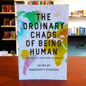 The Ordinary Chaos of Being Human