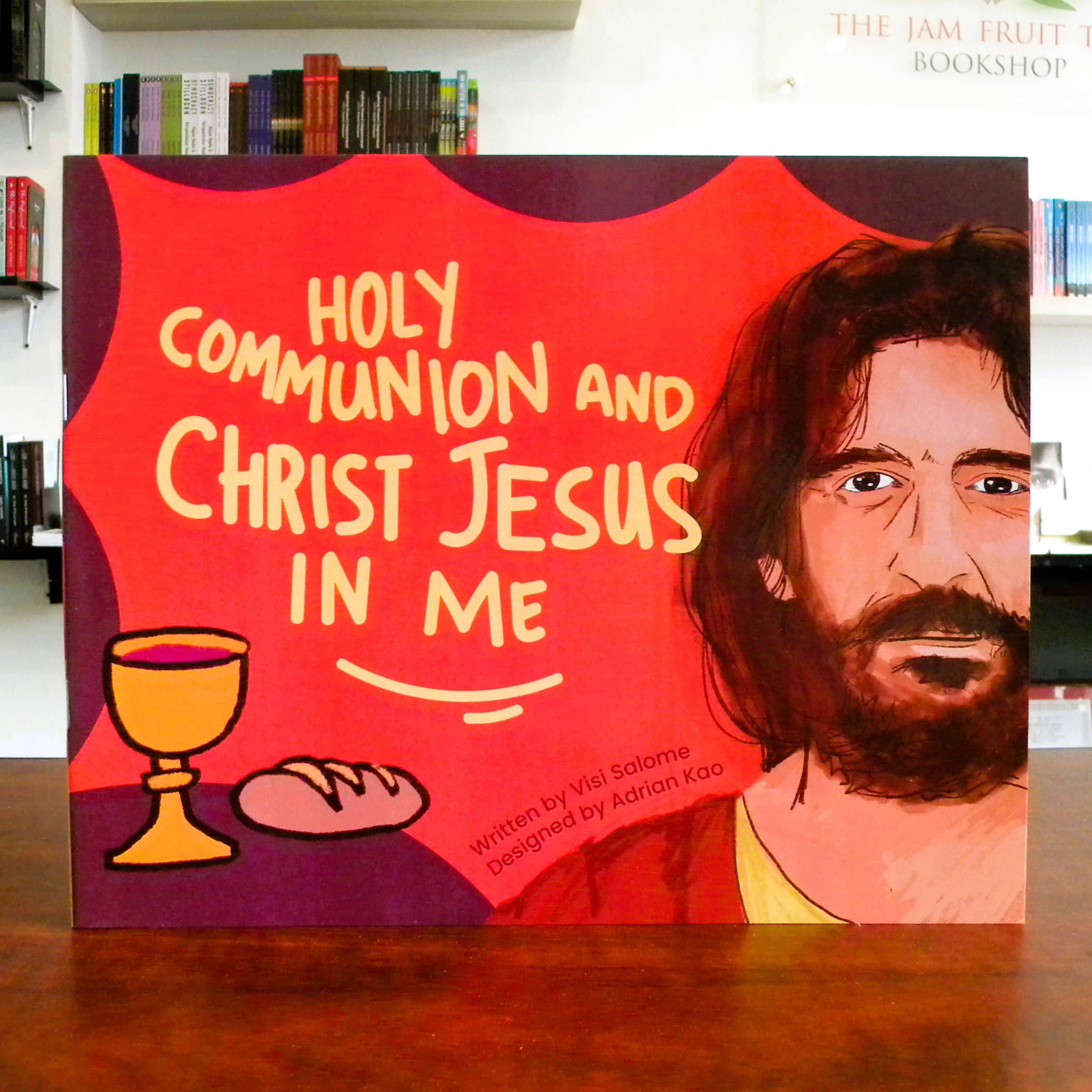 Holy Communion and Christ Jesus in Me